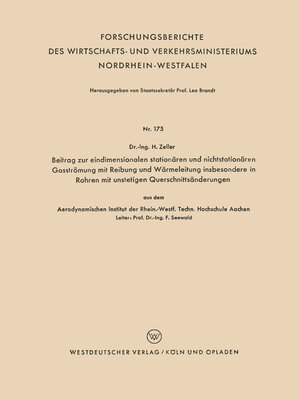 cover image of Beitrag zur eindimensionalen stationären und nichtstationären Gasströmung mit Reibung und Wärmeleitung insbesondere in Rohren mit unstetigen Querschnittsänderungen